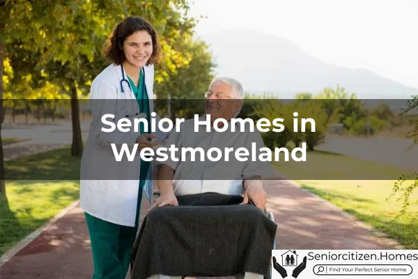 Senior Homes in Westmoreland